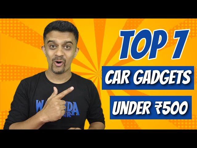 7 Useful Car Gadgets & Accessories under ₹500! (Part-4) | Gizmobeep