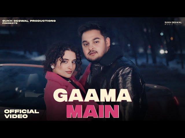 GAAMA MAIN : SUKH DESWAL FT. SHIVA CHOUDHARY | GOLD E GILL | BINTU PABRA | NEW HARYANVI SONGS 2025
