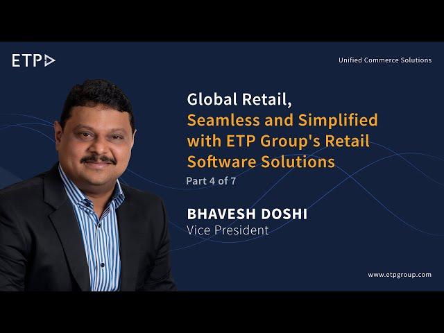 Leaders Speak - ETP Group | Global Retail, Simplified with ETP Group's Retail Software Solutions