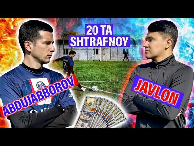 ABDUJABBOROV vs JAVLON!!! 20 TA SHTRAFNOY 1-TUR