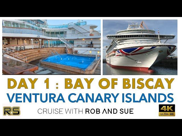 P & O VENTURA | FIRST DAY AT SEA | CANARIES CRUISE