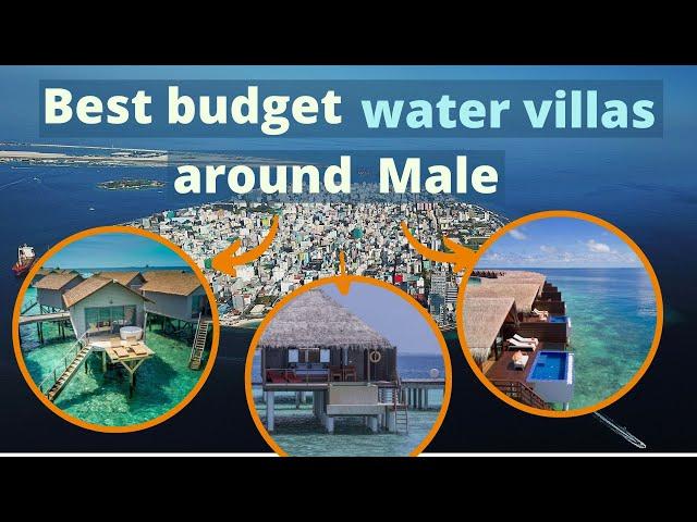 Top 10 budget water villas close to Male Maldives | Maldives on a budget | Top Water villa resorts