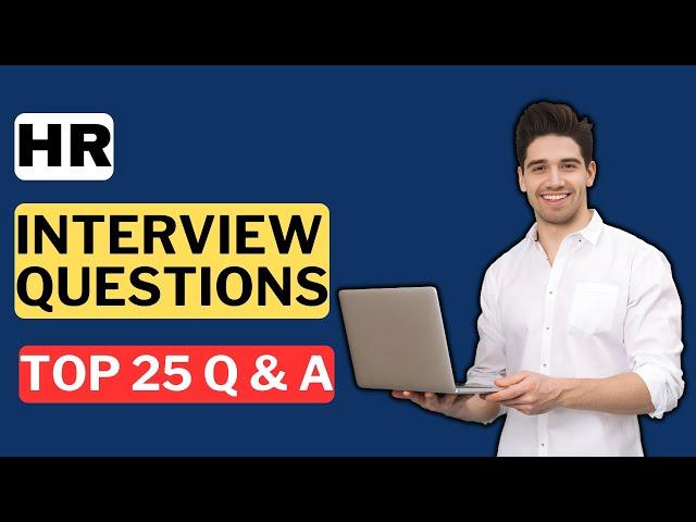 HR Interview Questions and Answers for 2025