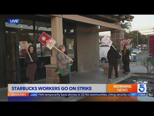 Starbucks workers go on strike in Los Angeles