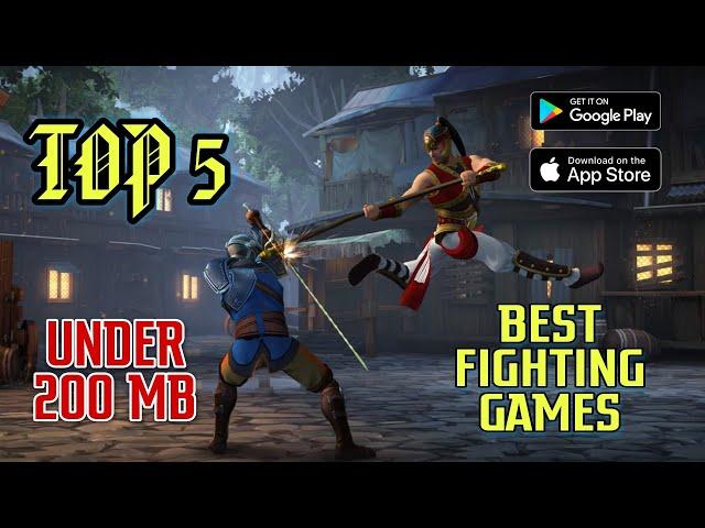 TOP 5 Best Fighting Games Under 200 MB [ Android , iOS ]