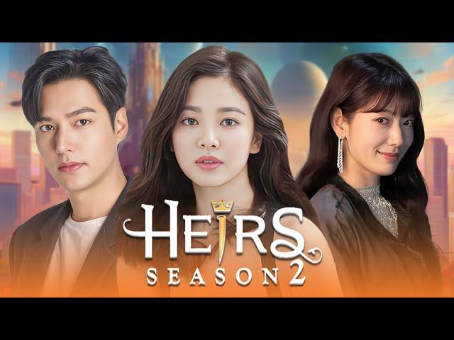 The Heirs (상속자들) Season 2 Official Trailer (2024) || Lee Min Ho || Park Shin Hye || Song Hye Kyo