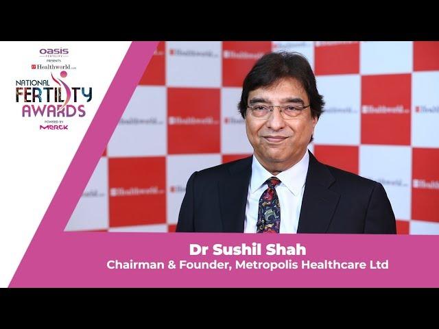 ETHealthworld National Fertility Awards: Dr Sushil Shah