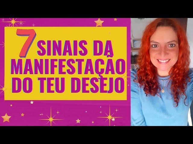 7 Sinais da manifestação do teu desejo -  Lei da suposição