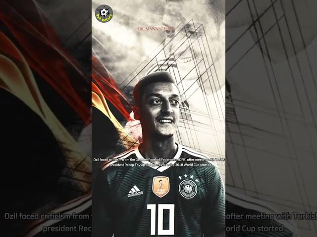 Why Mesut Ozil Retired From the German National Team