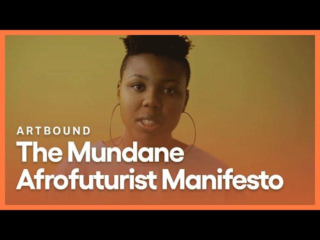 The Mundane Afrofuturist Manifesto | Artbound | Season 7, Episode 1 | PBS SoCal