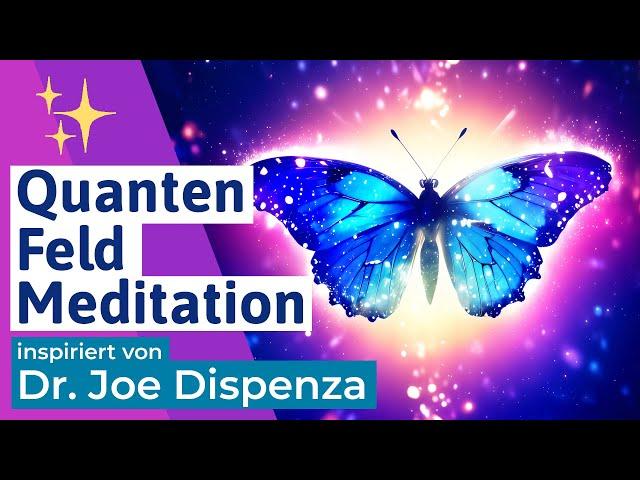 🟣 Herz-Gehirnkohärenz Meditation - Quantenfeld Meditation inspiriert v den Lehren v Dr Joe Dispenza