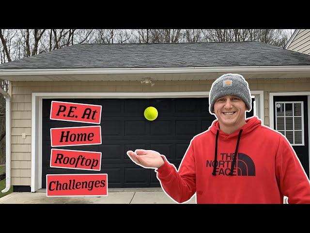 PE At Home #1: Rooftop Challenges