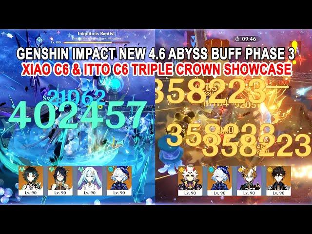 Genshin Impact New 4.6 Abyss Buff Phase 3 : Xiao C6 & Itto C6 Triple Crown Showcase