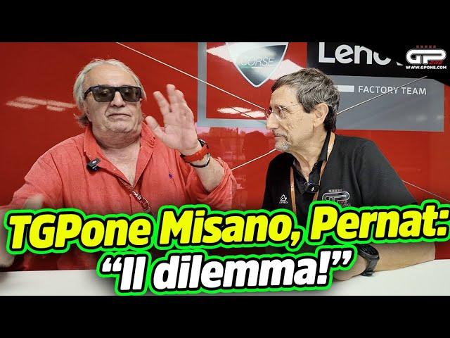 TGpone Misano, Pernat: "Il dilemma!"