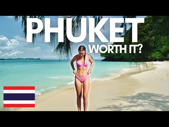 Is Phuket Thailand worth it?