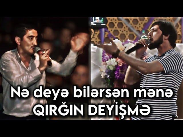 Aydın Xırdalanlı vs Gülağa -Nə deyə bilərsən mənə-  QIRĞIN DEYİŞMƏ