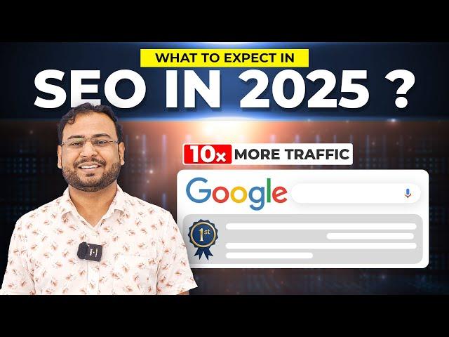 The Future of SEO in 2025: How to Stay Ahead as an Expert