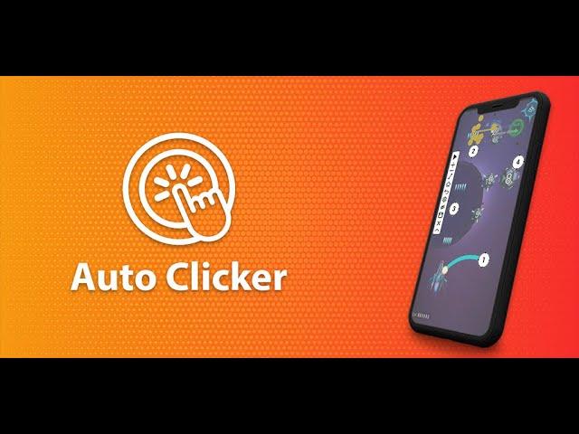 Auto Clicker : Click Assistant, Easily play games with auto clicker or swipe anywhere on screen