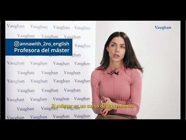 Máster en Inglés Profesional de Vaughan: Disponible de manera Presencial y a Distancia