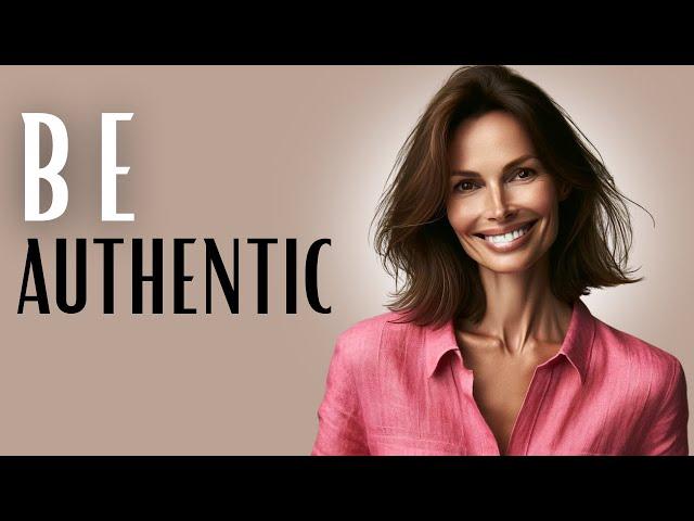 How to Live an AUTHENTIC LIFE | How to be yourself