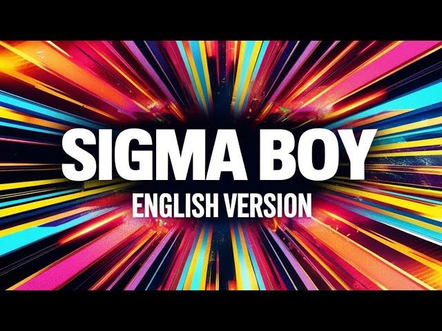 SIGMA BOY  (English TIKTOK Remix Version) prod. by DJ DIRK (Free Mp3 Download)