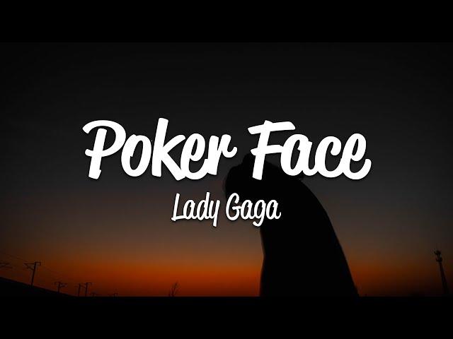 Lady Gaga - Poker Face (Lyrics)