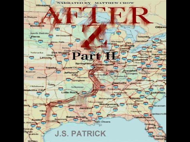 After Z #2 - APOCALYPSE AUDIOBOOK by J.S .Patrick