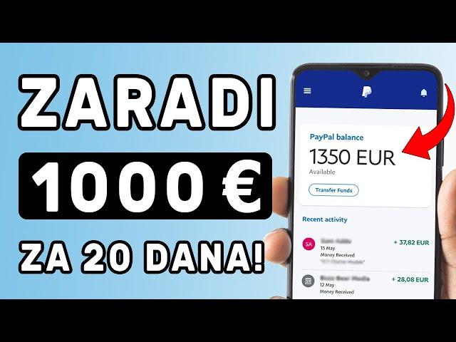 Kako Zaraditi 1000€ Preko Interneta (BEZ ULAGANJA)