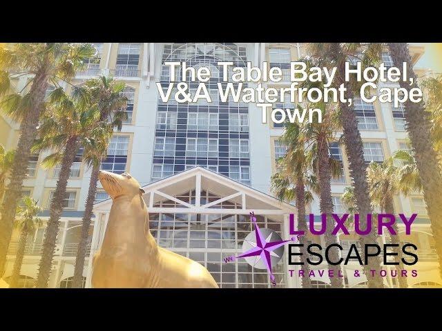 The Table Bay Hotel, V&A Waterfront, Cape Town