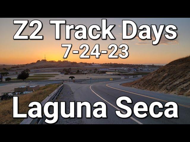 Z2 Track Days @ Laguna Seca 7-24-23 (B+ group session)