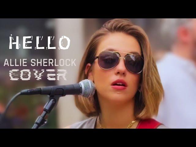 Allie Sherlock's Amazing Cover of Adele's 'Hello'