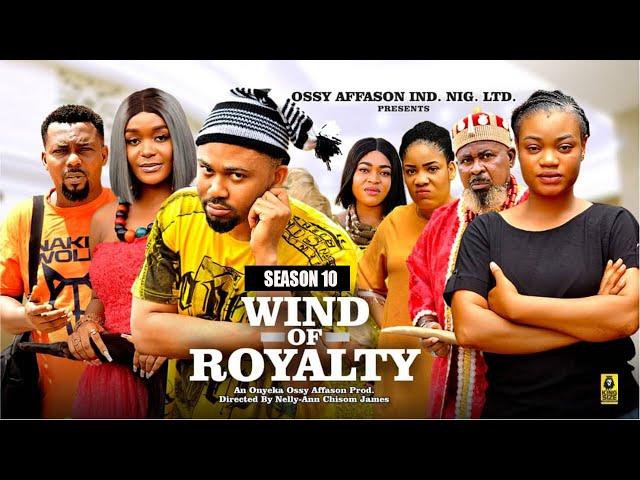 WIND OF ROYALTY (SEASON 10) - 2025 Latest Nigerian Nollywood Movie || Trending New Nollywood Movie