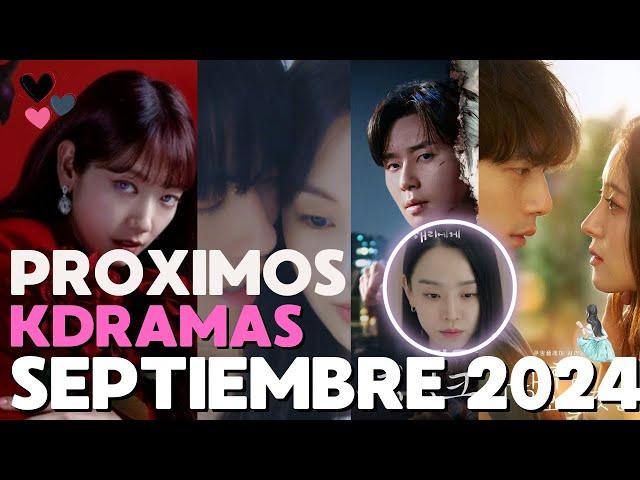 ESTRENOS DORAMAS SEPTIEMBREE 2024  #NUEVOSDORAMAS