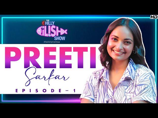 The Chilly Ilish Show | Episode 1 | @PrettySheis | Bengal’s Creators' Podcast | @SVFStories