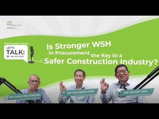 Is Stronger WSH in Procurement the Key to a Safer Construction Industry?