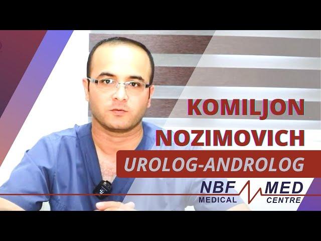 Komiljon Nozimovich urolog-androlog