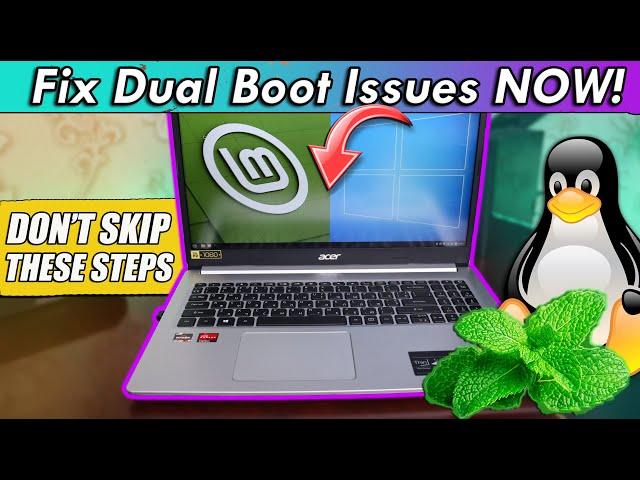 Dual-Boot Success: Extra Steps for a Seamless Linux Mint & Windows Setup!