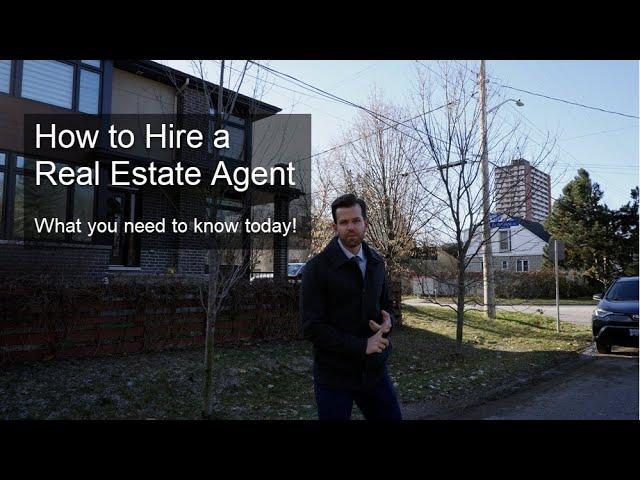 How to Hire a Real Estate Agent - What You Need to Know Today!