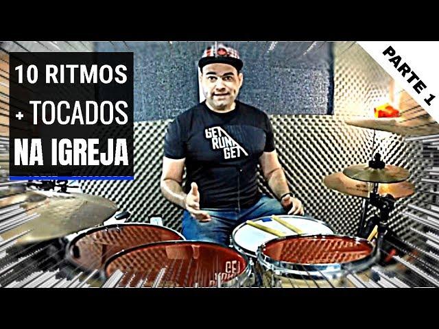 COMO TOCAR OS 10 RITMOS MAIS USADOS NA IGREJA - AULA DE BATERIA