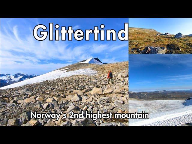 Glittertind - Norway Second Highest Mountain | Jotunheimen