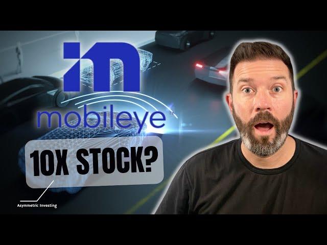 Is Mobileye a 10x Stock?