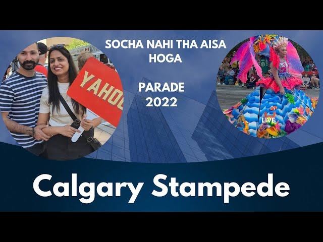 Calgary Stampede Parade | Greatest Outdoor Show On Earth | Canada Life | 2 States in Canada