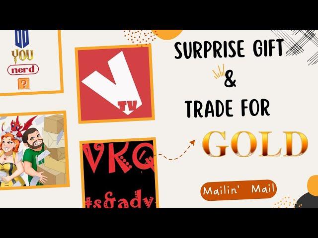 Magic Gifts & Trades for GOLD -- Mailin' Mail from Viracy & VKQ YouTubers