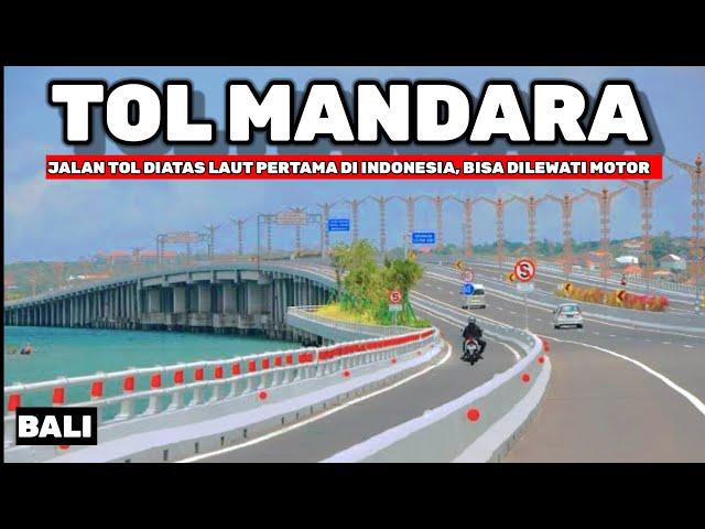 JALAN TOL DIATAS LAUT - TOL BALI MANDARA