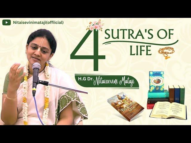 4 sutra's of life (English) by Dr.Nitaisevini Mataji