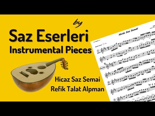 Hicaz Saz Semai - Saz Eserleri Serisi (NEW)