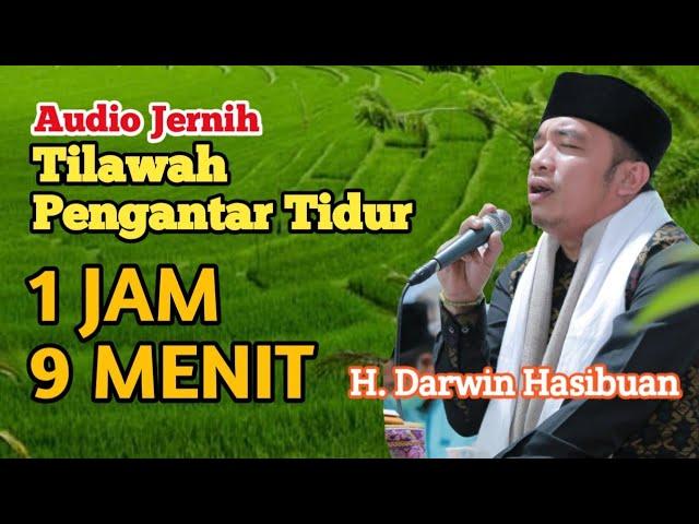 TILAWAH ALQUR'AN PENGANTAR TIDUR | H. DARWIN HASIBUAN