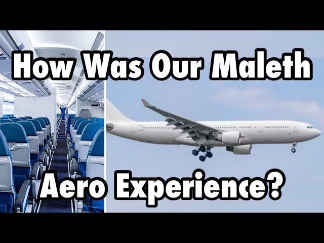 How Was Our Maleth Aero Flight? | Our Experience and Review