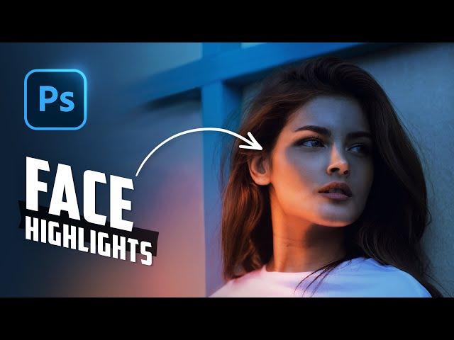 How to Create PERFECT FACE HIGHLIGHTS in Photoshop!