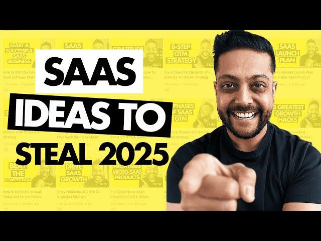 SaaS Ideas You'll Want to Steal for 2025